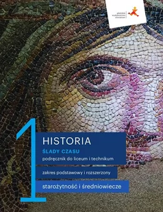 GWO Historia LO 1 Ślady czasu podr. ZP+ZR  Łukasz Kępski, Jakub Kufel, Przemysław Ruchlewski - Podręczniki dla liceum - miniaturka - grafika 1