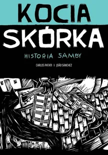 Mandioca Kocia skórka Historia samby Carlos Patati Joao Sanchez - Komiksy dla dorosłych - miniaturka - grafika 1