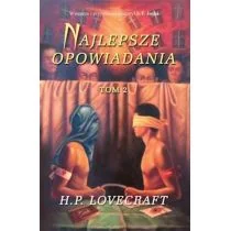Lovecraft Howard Philips Najlepsze opowiadania Tom 2 - Powieści sensacyjne - miniaturka - grafika 1