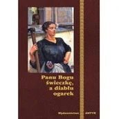 Aforyzmy i sentencje - Panu Bogu świeczkę a diabłu ogarek - miniaturka - grafika 1