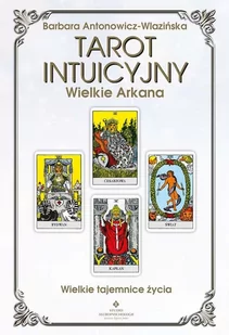Studio Astropsychologii Tarot intuicyjny Wielkie Arkana. Wielkie tajemnice życia - Ezoteryka - miniaturka - grafika 1