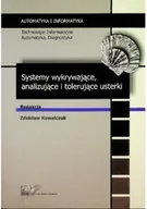 Bezpieczeństwo - Systemy wykrywające analizujące i tolerujące usterki - miniaturka - grafika 1