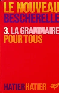 Le Nouveau bescherelle Nr 3 - Książki do nauki języka francuskiego - miniaturka - grafika 1