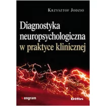 Diagnostyka neuropsychologiczna w praktyce - Krzysztof Jodzio - Książki medyczne - miniaturka - grafika 1