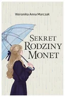Literatura obyczajowa - Sekret rodziny Monet. Serce rodziny Monet. Tom 2 - Weronika Marczak - książka - miniaturka - grafika 1