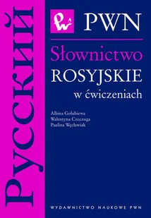 Wydawnictwo Naukowe PWN Słownictwo rosyjskie w ćwiczeniach - Albina Gołubiewa, Czeczuga Walentyna, Węcławiak Paulina - Książki do nauki języka rosyjskiego - miniaturka - grafika 1