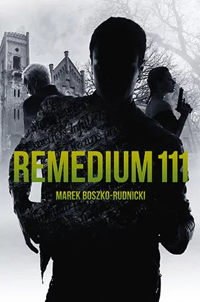 Marek Boszko-Rudnicki Remedium 111