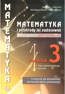 PODKOWA Matematyka i przykłady zast. 3 LO podręcznik ZP - Alicja Cewe, Maria Kruk, Alina Magryś-Walczak, Ha - Podręczniki dla liceum - miniaturka - grafika 2