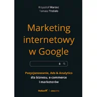 Marketing - Marketing internetowy w Google. Pozycjonowanie, Ads & Analytics dla biznesu, e-commerce, marketerów - miniaturka - grafika 1