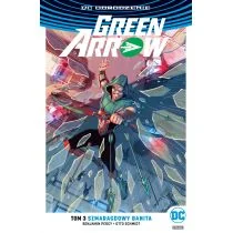 Benjamin Percy Green Arrow Szmaragdowy banita tom 3 - Komiksy dla młodzieży - miniaturka - grafika 1