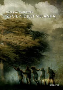 Życie nie jest sielanką - E-booki - literatura polska - miniaturka - grafika 1