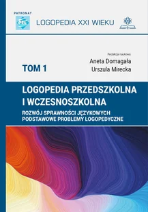 Logopedia przedszkolna i wczesnoszkolna Rozwój sprawności językowych - Filozofia i socjologia - miniaturka - grafika 1