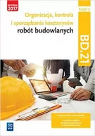 Podręczniki dla liceum - WSiP Organizacja, kontrola i sporządzanie kosztorysów robót budowlanych. Kwalifikacja BD.21. Podręcznik do nauki zawodu. Szkoły ponadgimnazjalne i ponadpodstawowe, część 2 Zbigniew Romik - miniaturka - grafika 1