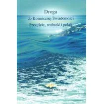 Stowarzyszenie dla Popierania Życia Uniwersalnego Droga do Kosmicznej Świadomości - dostawa od 3,49 PLN - Science-fiction - miniaturka - grafika 1