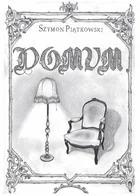 Sowello Domum - Szymon Piątkowski - Poezja - miniaturka - grafika 2