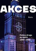 Historia świata - Akces. Polska droga do NATO 1989-1999 - miniaturka - grafika 1