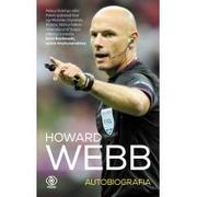 Rebis Howard Webb. Autobiografia - Howard Webb