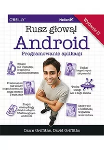 Griffiths Dawn, Griffiths David ANDROID PROGRAMOWANIE APLIKACJI RUSZ GŁOWĄ WYD. 2 - Podstawy obsługi komputera - miniaturka - grafika 1