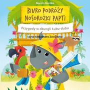 Audiobooki dla dzieci i młodzieży - Biuro podróży nosorożki Papti. Przygody w dżungli Łubu-dubu - miniaturka - grafika 1