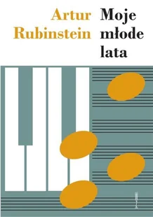 Moje młode lata Artur Rubinstein EPUB) - E-booki - biografie - miniaturka - grafika 2