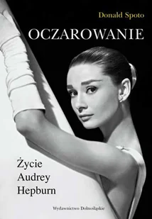 Oczarowanie. Życie Audrey Hepburn - Biografie i autobiografie - miniaturka - grafika 1
