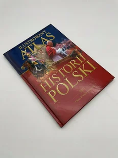 Ilustrowany Atlas Historii Polski. Tom 5 - Archeologia - miniaturka - grafika 1