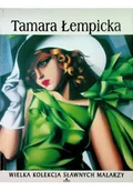 Książki o kulturze i sztuce - Wielka kolekcja sławnych malarzy Tamara Łempicka - miniaturka - grafika 1