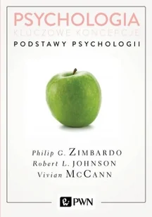 Podstawy psychologii Psychologia kluczowe koncepcje tom 1 Wyd 2 Philip Zimbardo - Psychologia - miniaturka - grafika 2