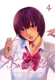 Kwiaty zła. Tom 4 - Shuzo Oshimi - Komiksy dla młodzieży Kwiaty zła. Tom 4 - Shuzo Oshimi - Komiksy dla młodzieży - miniaturka - grafika 1