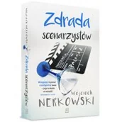 Kryminały - Wojciech Nerkowski Zdrada scenarzystów - miniaturka - grafika 1