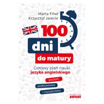 100 Dni Do Matury Marta Fihel,krzysztof Jarecki - Lektury gimnazjum - miniaturka - grafika 1