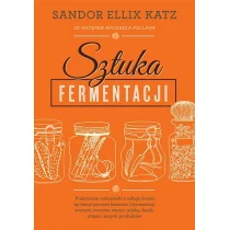 Vivante Sztuka fermentacji - SANDOR ELLIX KATZ