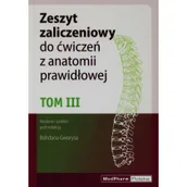 Podręczniki dla szkół wyższych - MEDPHARM Zeszyt zaliczeniowy do ćwiczeń z anatomii prawidłowej Tom 3 - Gworys Bohdan - miniaturka - grafika 1