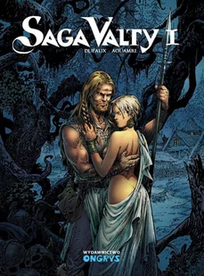 Ongrys Saga Valty część 1 - Komiksy dla dorosłych - miniaturka - grafika 1