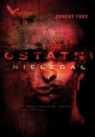 Thrillery - War Book Ostatni nielegał - Robert Foks - miniaturka - grafika 1