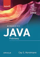 Książki o programowaniu - Java. Podstawy. Wydanie Xiii - Cay S. Horstmann - książka - miniaturka - grafika 1