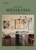 Książki o kulturze i sztuce - Mieszkania warszawskie. Biografie miejsc, rzeczy i ludzi - miniaturka - grafika 1