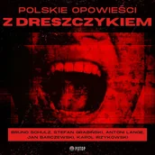 Audiobooki - fantastyka i horror - Polskie opowieści z dreszczykiem - miniaturka - grafika 1