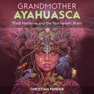 Audiobooki obcojęzyczne - Grandmother Ayahuasca - miniaturka - grafika 1