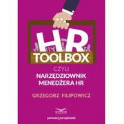 Zarządzanie - Filipowicz Grzegorz HR Toolbox czyli narzędziownik menedżera HR - miniaturka - grafika 1