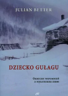 Better Julian Dziecko Gułagu - Biografie i autobiografie - miniaturka - grafika 1
