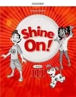Podręczniki dla liceum - Shine On! klasa 3. Zeszyt ćwiczeń - miniaturka - grafika 1