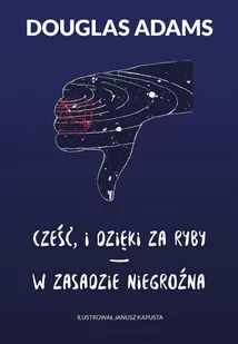 Cześć, i dzięki za ryby. W zasadzie niegroźna - E-booki - fantastyka i horror - miniaturka - grafika 1