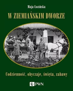 W ziemiańskim dworze - E-booki - kultura i sztuka - miniaturka - grafika 1