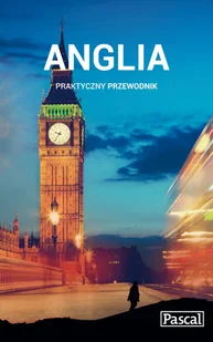 Anglia Praktyczny przewodnik PRACA ZBIOROWA - E-booki - przewodniki - miniaturka - grafika 1