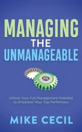 Książki obcojęzyczne o biznesie i marketingu - Managing the Unmanageable - miniaturka - grafika 1