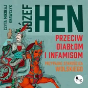 Audiobooki - literatura piękna - Przeciw diabłom i infamisom. Przypadki starościca Wolskiego - miniaturka - grafika 1