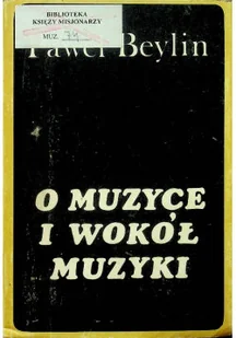 O muzyce i wokół muzyki - Książki o kulturze i sztuce - miniaturka - grafika 1