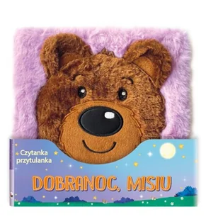 Dobranoc misiu. Czytanka przytulanka - Książki edukacyjne - miniaturka - grafika 1
