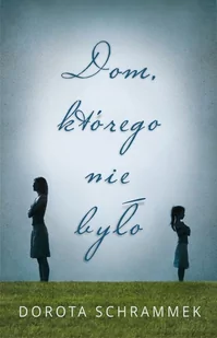 Szara Godzina Dom którego nie było - Powieści - miniaturka - grafika 3